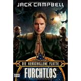 Die Verschollene Flotte 1: Furchtlosvon "Jack Campbell"