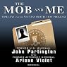 The Mob and Me: Wiseguys and the Witness Protection Program