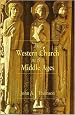 The Western Church in the Middle Ages (Hodder Arnold Publication)