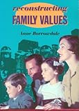 Reconstructing family values