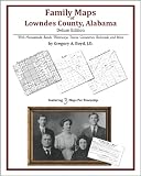 Family Maps of Lowndes County, Alabama, Deluxe Edition