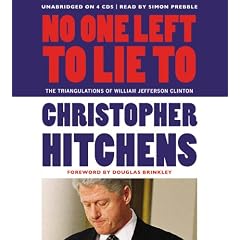 No One Left to Lie To: The Triangulations of William Jefferson Clinton