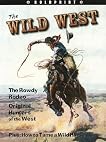 Wild West, the Grade 4: Boldprint Student Edition