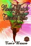 Rough Patch ~ Twisted Fate