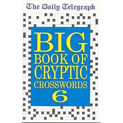 Daily Telegraph Big Book of Cryptic Crosswords 6: Bk.6
