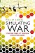 Simulating War: Studying Conflict through Simulation Games