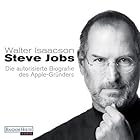 Steve Jobs: Die autorisierte Biografie des Apple-Gründers Hörbuch von Walter Isaacson Gesprochen von: Frank Arnold