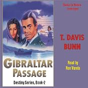 Gibraltar Passage: Destiny, Book 2 | T. Davis Bunn