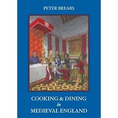 Cooking and Dining in Medieval England