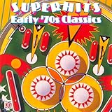 Superhits: Early '70s Classics (Time Life Music)
