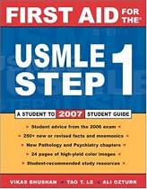 First Aid for the USMLE Step 1: 2007 (First Aid for the Usmle Step 1)