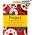 The Wiley Guide to Project Organization and Project Management... by Peter Morris and Jeffrey K. Pinto