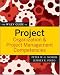 Books : The Wiley Guide to Project Organization and Project Management Competencies (The Wiley Guides to the Management of Projects)