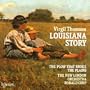 Louisiana Suite / Plow That Broke the Plains
