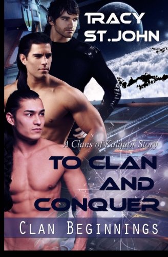 To Clan and Conquer (Clan Beginnings)