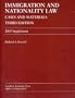 Immigration And Nationality Law 2005: Cases And Materials