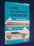 Land transport tomorrow