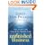 Unfinished Business: What the Dead Can Teach Us about Life