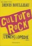 Culture Rock : L'encyclop�die