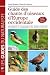 Guide des chants d'oiseaux d'Europe Occidentale : Description et comparaison des chants et des cris