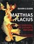 Matthias Flacius and the Survival of Luther's Reform