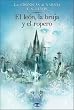 The Lion, the Witch and the Wardrobe (Spanish edition): El leon, la bruja y el ropero (Narnia)