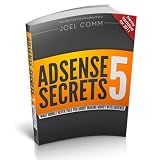 Google AdSense Secrets: 5th Edition (2011)