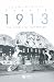 1913: The Cradle of Modernism