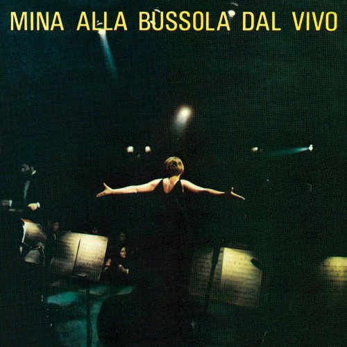 Mina - Mina Alla Bussola Dal Vivo - Zortam Music