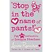 "Stop in the Name of Pants!": Confessions of Gerogia Nicolson 09 (Confessions of Georgia Nicolson)