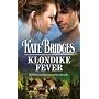 Klondike Fever (Harlequin Historical Series)
