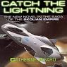 Catch the Lightning: A Novel of the Skolian Empire