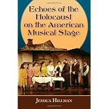 Echoes of the Holocaust on the American Musical Stage
