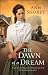 Dawn of a Dream, The (At Home in Beldon Grove)