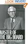 Master of the Big Board: The Life, Times, and Businesses of Jack C. Massey