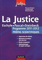 La justice -L'épreuve français/philo pour les prépas scientifiques programme 2011-2012