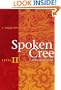 Spoken Cree, Level II