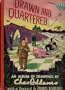 Drawn and quartered,