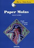 Art Is.....Paper Molas