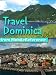 Books : Travel Dominica 2012: an illustrated travel guide to the Island of Dominica, Caribbean (Mobi Travel)