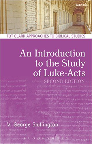 An Introduction to the Study of Luke-Acts (T&T Clark Approaches to Biblical Studies)