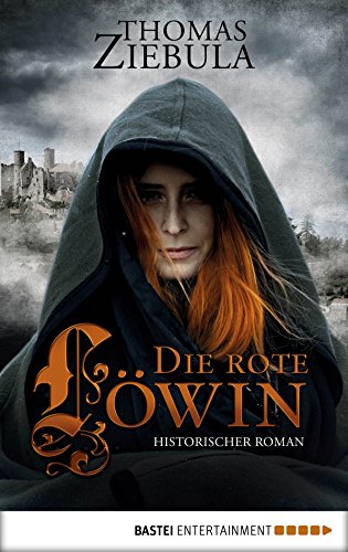 Die rote Löwin: Historischer Roman (German Edition)