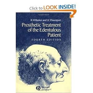 Click here to buy Prosthetic Treatment of the Edentulous Patient by R. M. Basker and J. C. Davenport.