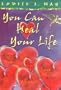 You Can Heal Your Life Gift Edition