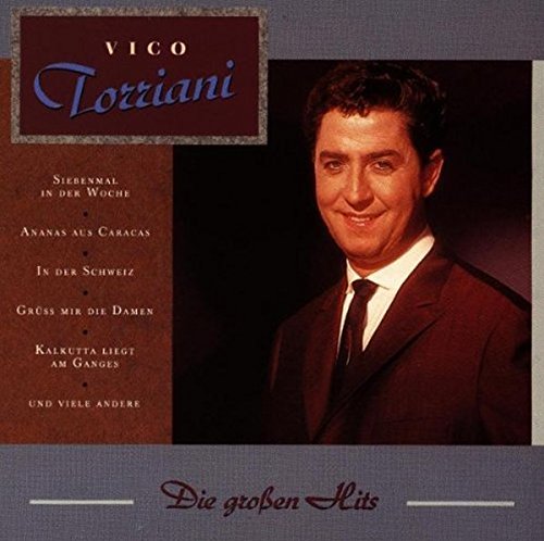 Vico Torriani - Die Grossen Hits - Zortam Music