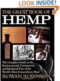 The Great Book of Hemp: The Complete Guide to the Environmental, Commercial, and Medicinal Uses of the World's Most Extraordinary Plant