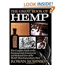 The Great Book of Hemp: The Complete Guide to the Environmental, Commercial, and Medicinal Uses of the World's Most Extraordinary Plant