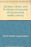 Nitrates, nitrites, and N-nitroso compounds