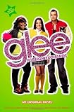 Glee: Foreign Exchange: An Original Novel (Glee Original Novels) [Paperback]