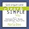 Get Organized the Clear & Simple Way